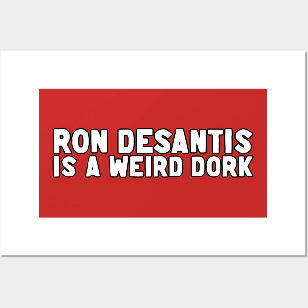 Ron DeSantis Wall Art by benjaminhbailey